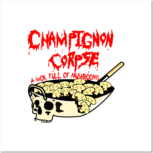 Champignon Corpse (parody) Wall Art by Producer